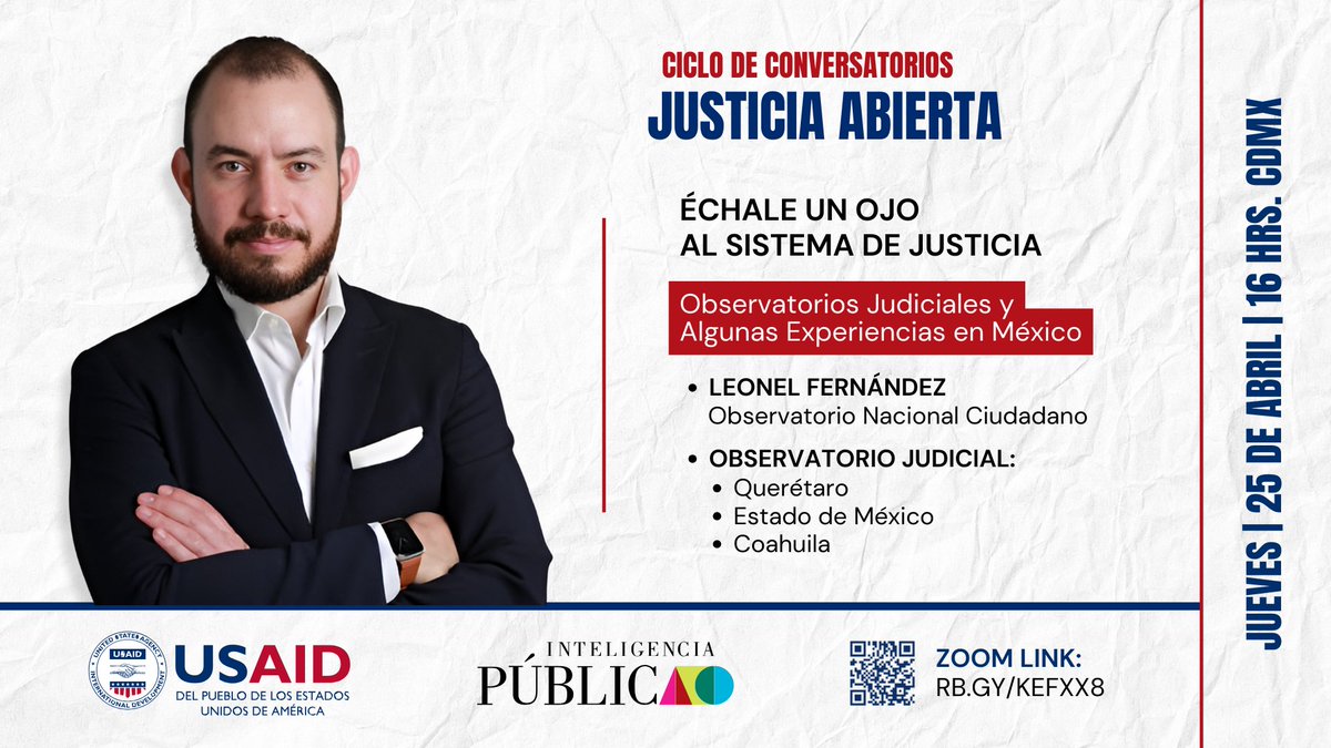 CONVERSATORIO:
🧐ÉCHALE UN OJO AL SISTEMA DE JUSTICIA | <a href="/leoxnv/">Leonel Fernández N</a> 

🗓️Jueves 25 de Abril
⏰16 Hrs. CDMX
📽️ Zoom link: RB.GY/KEFXX8

<a href="/USAIDMX/">USAID México</a> <a href="/USAID/">USAID</a>🗣️#Conversatorio #JusticiaAbierta