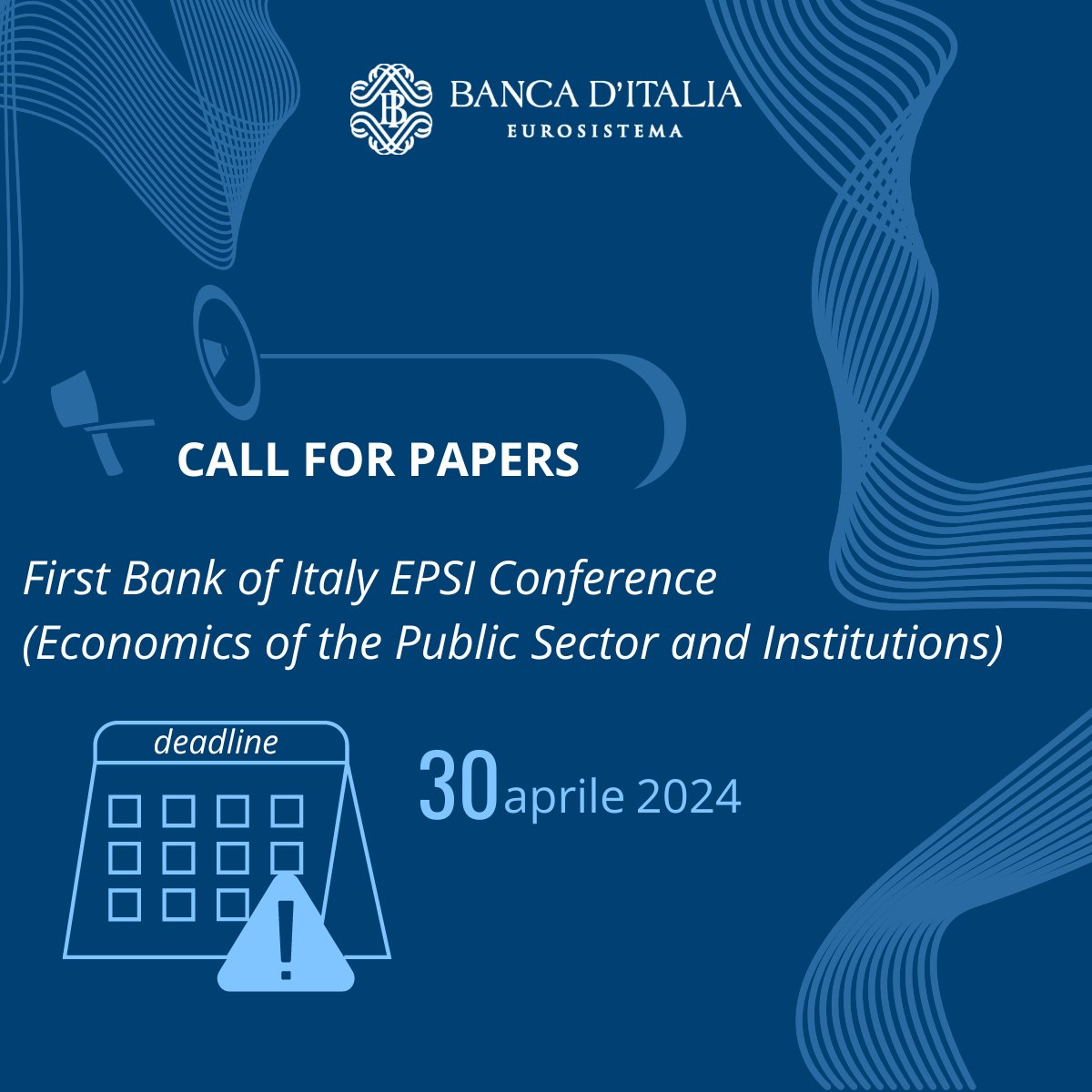 📢 #CallForPapers #BankOfItaly 📌 1st Banca d'Italia #EPSI (Economics of the Public Sector and Institutions) Conference, #Rome 9-10 September 2024 ⏳ One week left to send your proposals 🗓️ #DeadLine for submissions April 30, 2024 keynote lectures by @raffasadun and @jan_eeckhout…