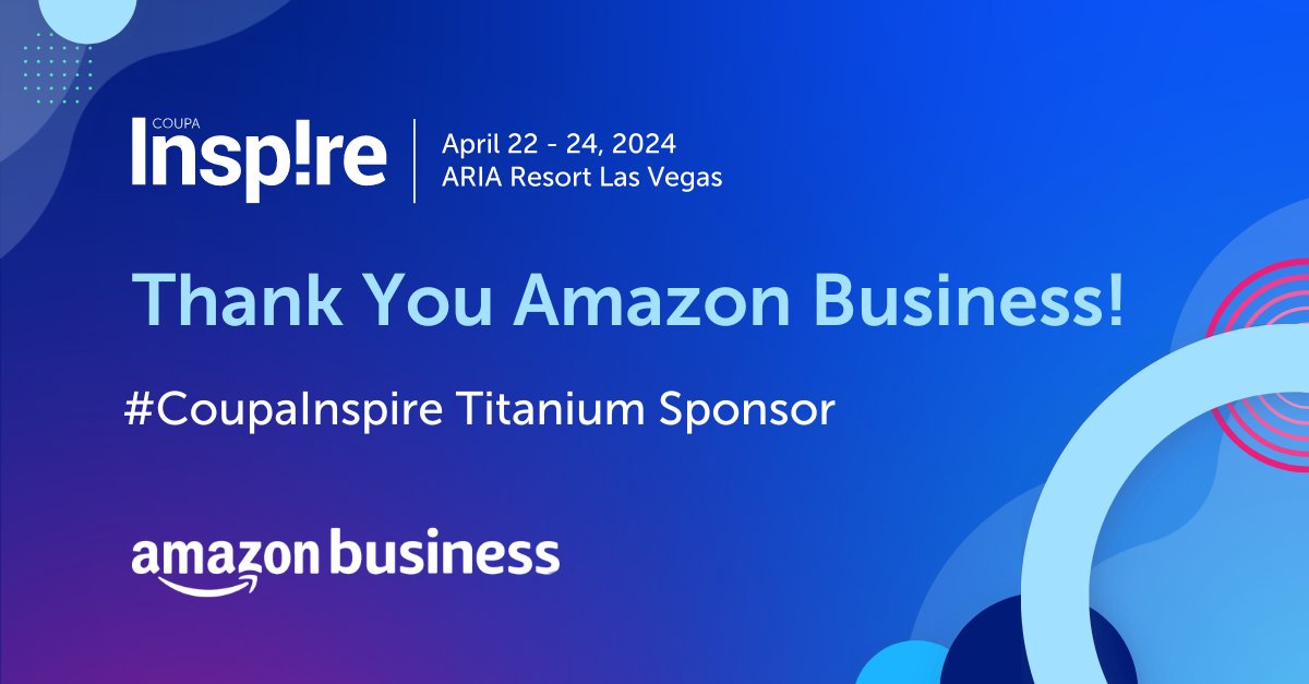 Shoutout to @AmazonBusiness, our partner and Titanium Sponsor for #CoupaInspire