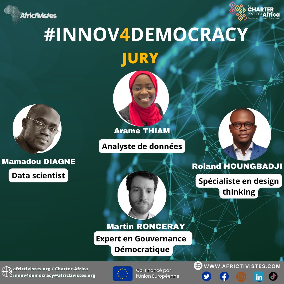 📢 Annonce du Jury👇🏿 Nous sommes ravis de vous présenter les membres éminents du jury de #Innov4Democracy ou la promotion de l'innovation technologique pour la gouvernance démocratique ! 🌍💡 👥 Voici nos experts : 🌟 Mamadou Diagne (@dofbi)- Data scientist et spécialiste de