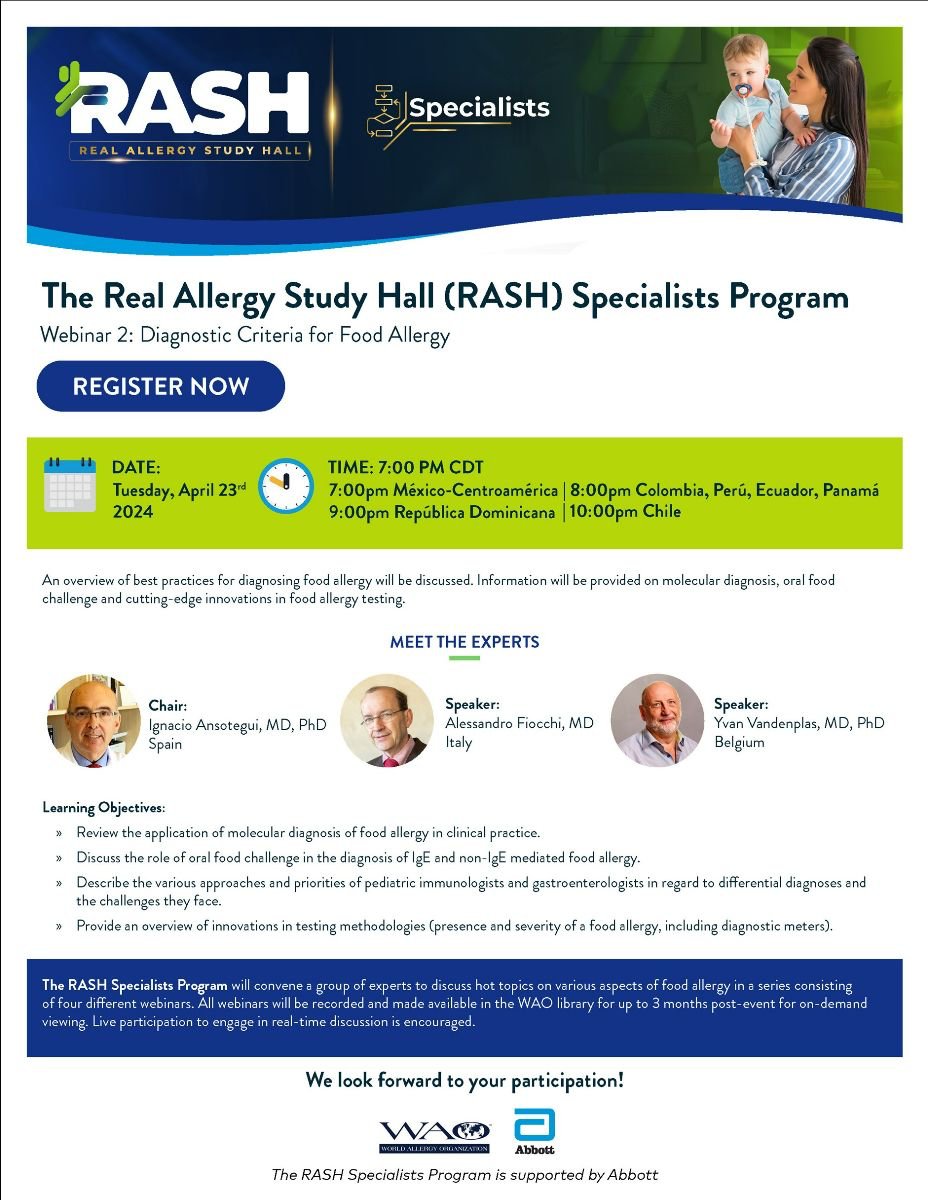 Dear Colleague, join us 23 April for the second webinar of the Real Allergy Study Hall (RASH) Specialists Program. This series of four webinars, presented with support from Abbott, will focus on different areas of food allergy. Sign up here: worldallergy.org/education-prog…