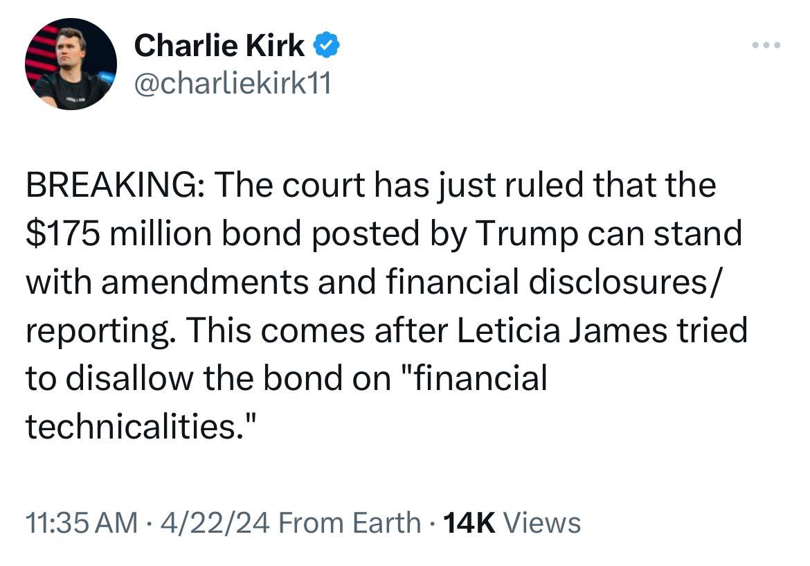 BREAKING: The court has just ruled that the $175 million bond posted by Trump can stand with amendments and financial disclosures/reporting. This comes after Leticia James tried to disallow the bond on 'financial technicalities.'