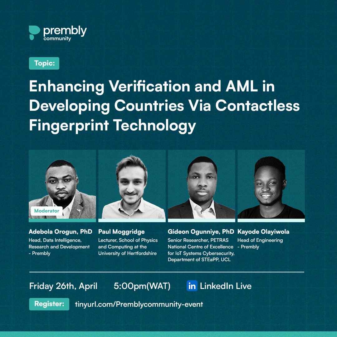 Webinar Alert!
Join us for an enlightening evening as we discuss the critical topic of Enhancing Verification Processes and Advancing Anti-Money Laundering Efforts in Developing Economies.
#AML #Fingerprint #Prembly #Innovation #developingcountries
