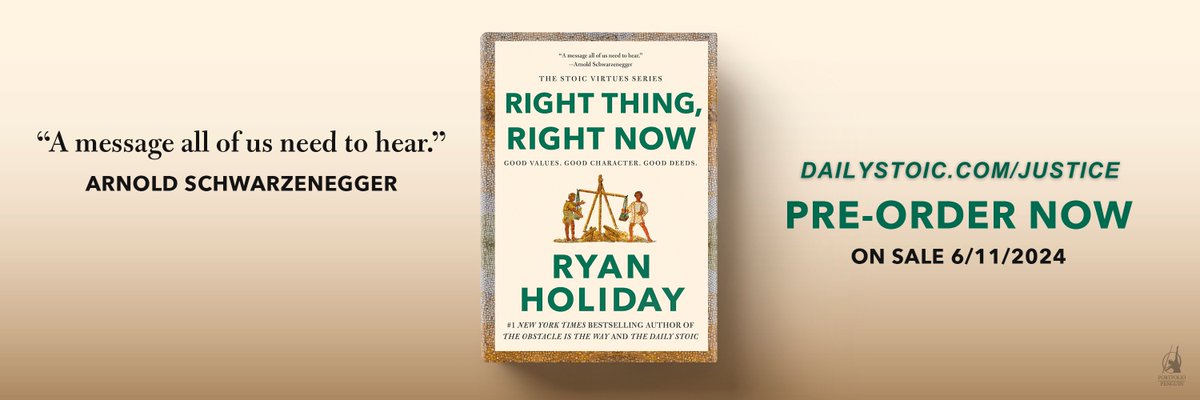 The next book in @RyanHoliday's The Stoic Virtues Series—Right Thing, Right Now: Good Values. Good Character. Good Deeds. is available for preorder! Get yours here: dailystoic.com/justice This book is a powerful antidote to the moral failures of our modern age and a manual for