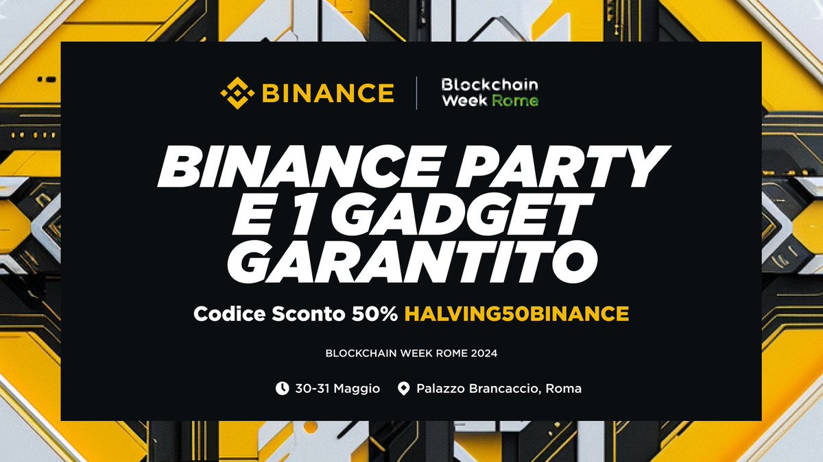 🇮🇹 Il 30-31 Maggio, unisciti a noi alla BWR24! - 🎟️ Sconto 50% sul biglietto + gadget garantito tramite codice sconto 'Halving50Binance' - 🪩 Party Binance il 30/31 Maggio Link in bio per i biglietti 🚀