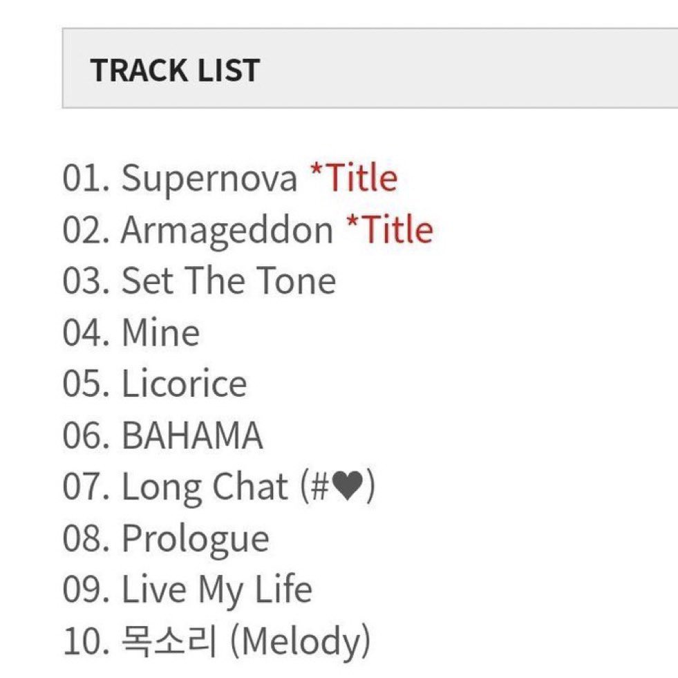 aespa 에스파 The 1st Album
〖Armageddon〗Tracklist:

01. Supernova *Title*
02. Armageddon *Title*
03. Set The Tone
04. Mine
05. Licorice
06. BAHAMA
07. Long Chat (#♡)
08. Prologue
09. Live My Life
10. 목소리 (Melody)

#Armageddon #aespaArmageddon 
#aespa #에스파 @aespa_official