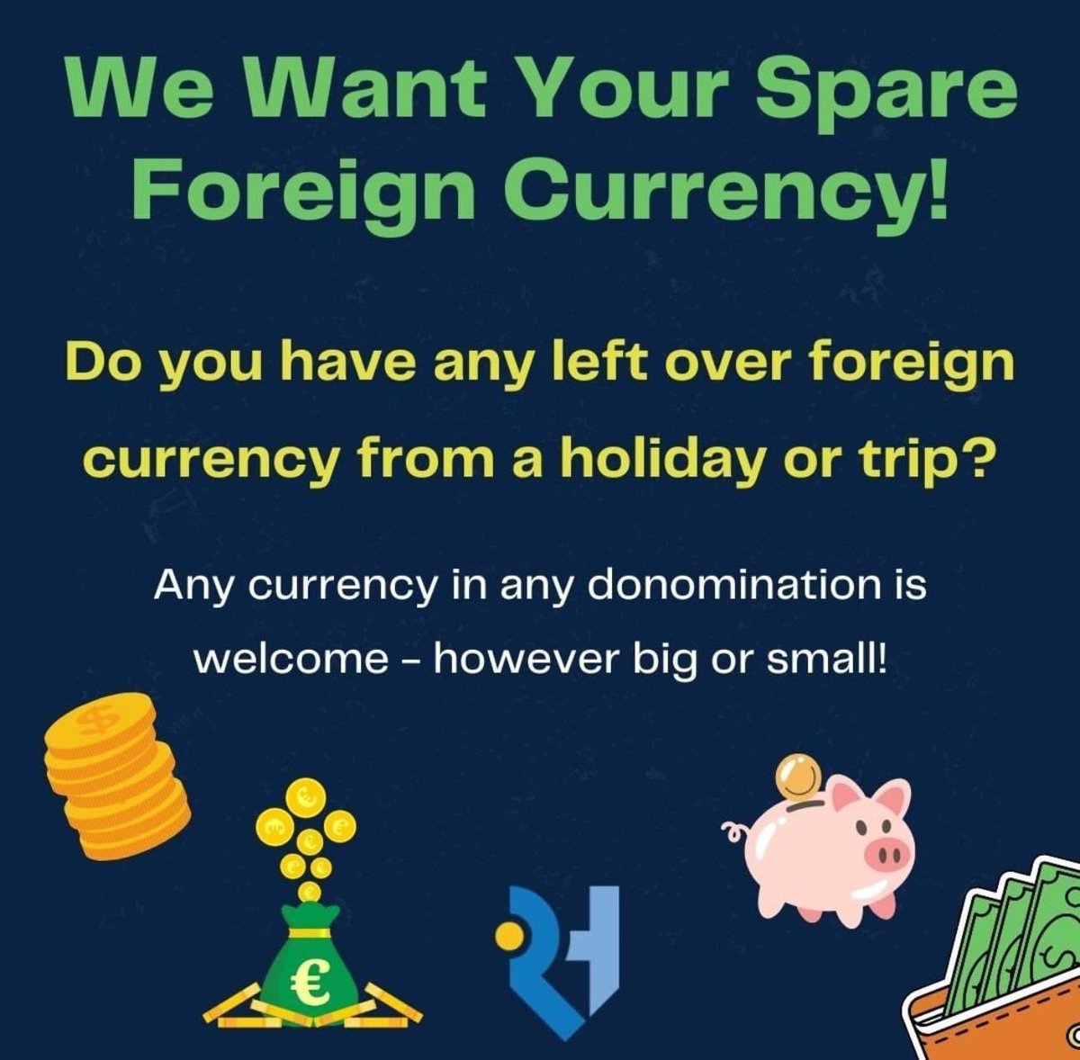 Rooks Heath is collecting any left over foreign currency that you might have at home towards refurbishment of the student toilets. We can take coins and notes, in any denomination, from any country. This can be brought to Tutor Time or dropped in the collection box at reception!