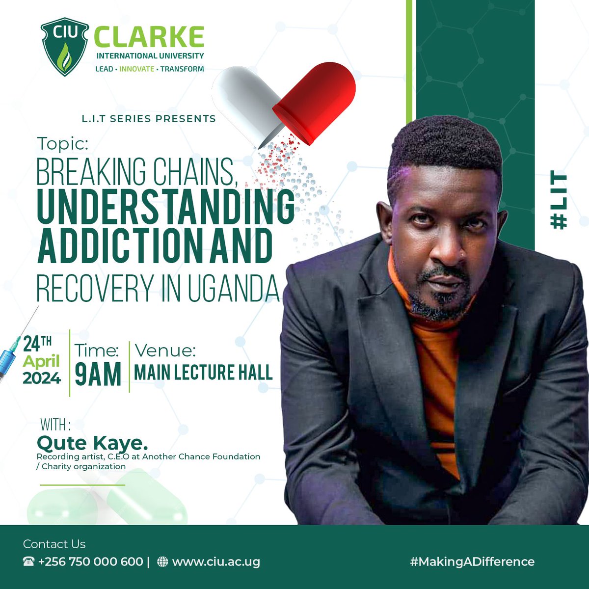 CIUuga's tweet photo. Struggling with addiction? Seeking answers? Join the LIT Series on April 24th as we discuss Breaking Chains: Understanding Addiction & Recovery in Uganda. #LITSeries #AddictionRecovery #Uganda #QuteKaye #CIU #Lead #Innovate #Transform https://t.co/1klwkObrrp
