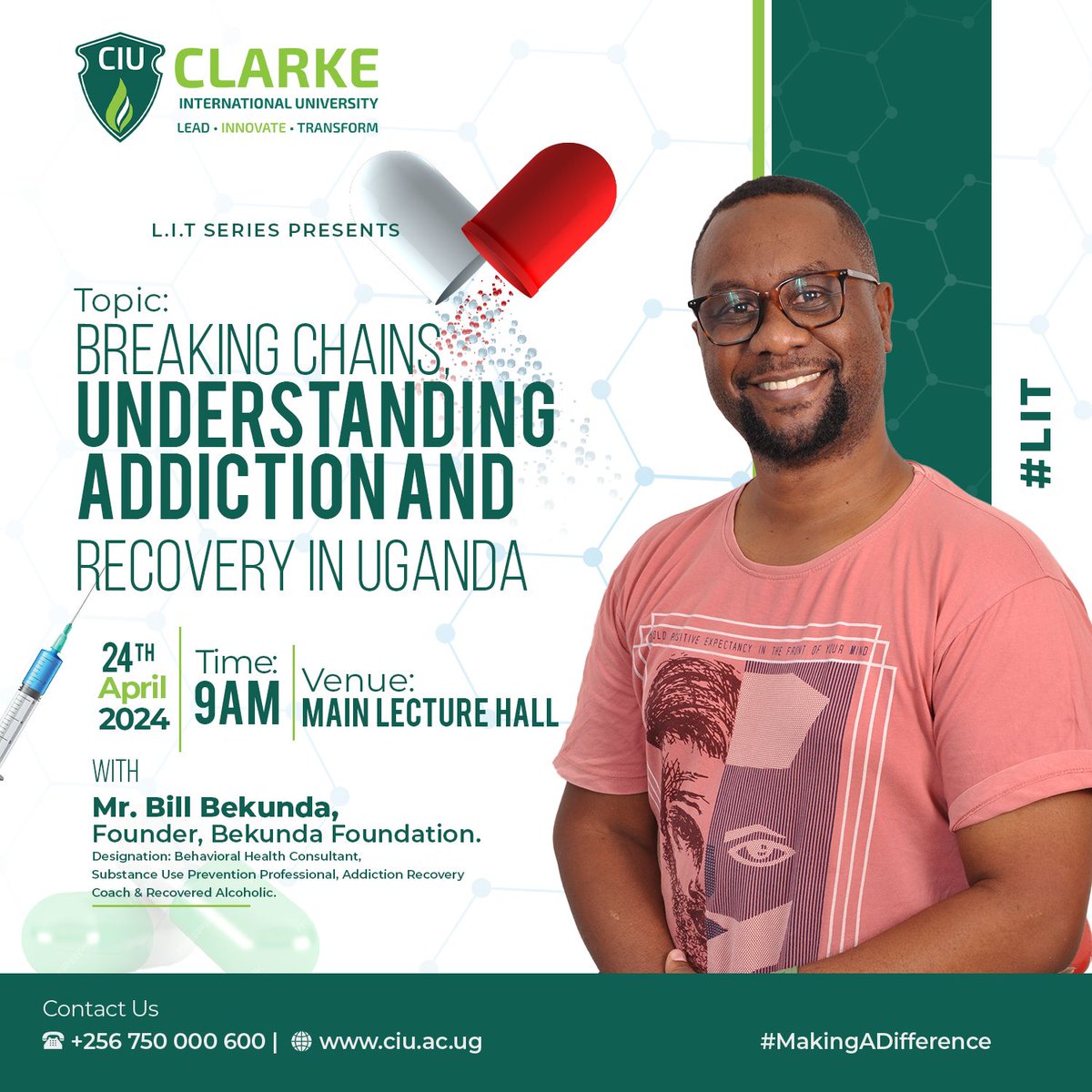 CIUuga's tweet photo. Struggling with addiction? Seeking answers? Join the LIT Series on April 24th as we discuss Breaking Chains: Understanding Addiction & Recovery in Uganda. #LITSeries #AddictionRecovery #Uganda #QuteKaye #CIU #Lead #Innovate #Transform https://t.co/1klwkObrrp