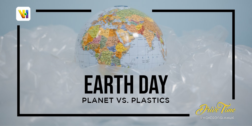 On this #EarthDay, join us as we discuss the threat to life on planet Earth and how we can work together to create a healthier, more sustainable world. LIVE from 5pm GMT+1 #plasticpollution voiceofislam.co.uk/drive-time/