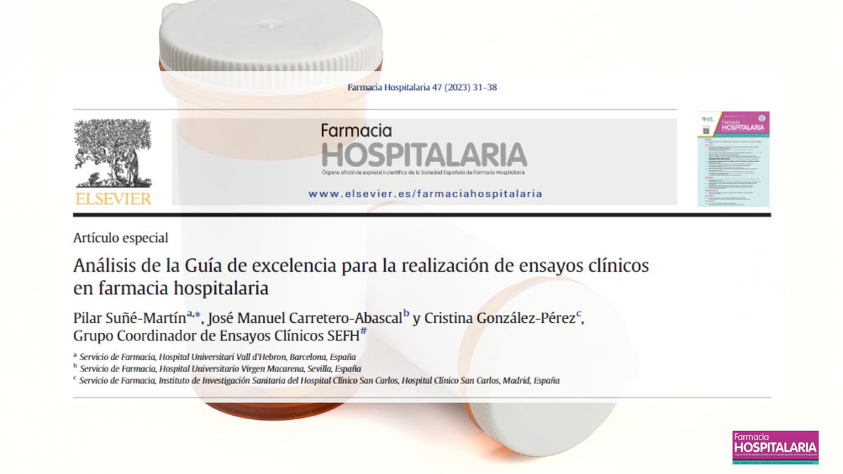 farm_hosp's tweet photo. Análisis de la Guía de excelencia para la realización de ensayos clínicos en farmacia hospitalaria @CIMSFHUVH @farmaciaclinico Farm Hosp. 2023;47:31-8 #RevistaFarmaciaHospitalaria #HospitalPharmacy https://t.co/ZxZo2lgfMt https://t.co/xxRzQd2sSi