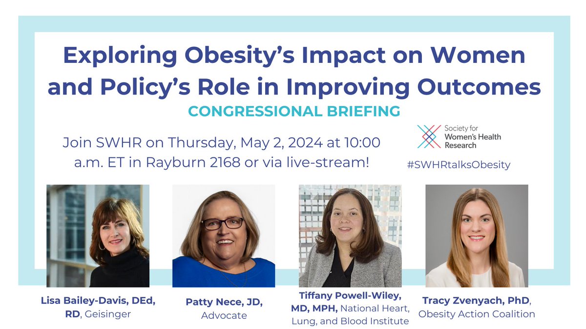 Explore the disproportionate impact of obesity on women. Join us in-person in DC or on live-stream for this congressional briefing,. ow.ly/SPYe50RcEGK #SWHRtalksObesity @PowellWileyLab @nih_nhlbi @ObesityAction @GeisingerHealth