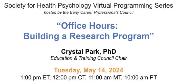 📢 Join us for the SfHP Virtual Programming Series, hosted by the ECP Council! 🌟 Mark your calendars for 'Office Hours: Building a Research Program' with Dr. Crystal Park. 🗓️ May 14, 2024 🕐 1:00 pm ET Register: tinyurl.com/mtrvsdbe