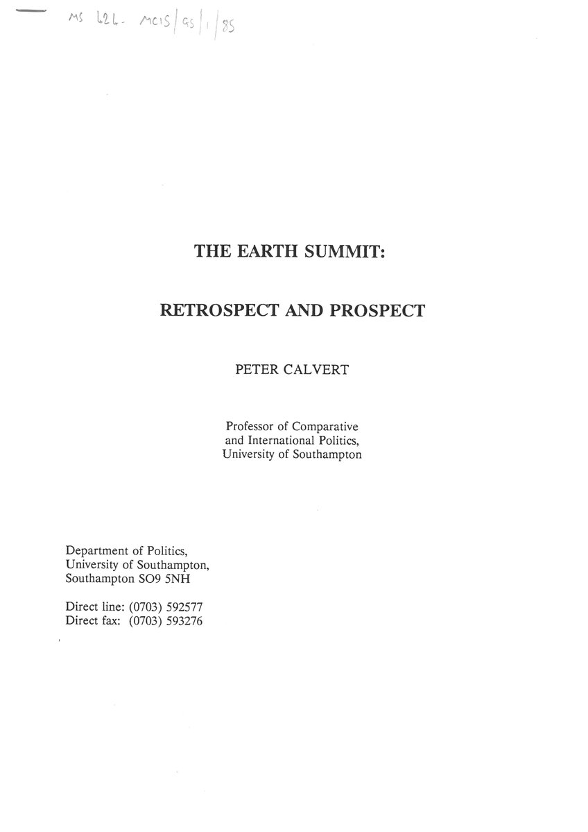 To mark #EarthDay 2024, we share the front of ‘The Earth Summit: Retrospect and Prospect’ paper by Peter Calvert, former @unisouthampton Professor of Comparative and International Politics. This paper is part of our Mountbatten Centre for International Studies collection!