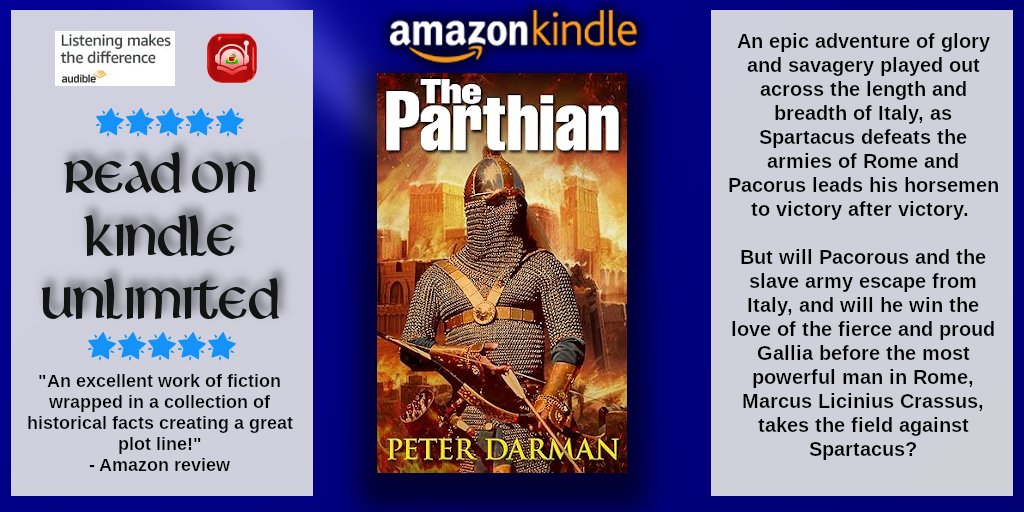 #5Stars 'Another Twist to the Spartacus Tale'
'Great, enjoyable read for anyone'
Ancient Roman History
#READ #FREE via #KindleUnlimited #BOOK ~ #HISTORICAL #FICTION
by Bestselling Author Peter Darman
The Parthian amzn.to/36J5SnC
Parthian Chronicles Book 1
#Bookworms