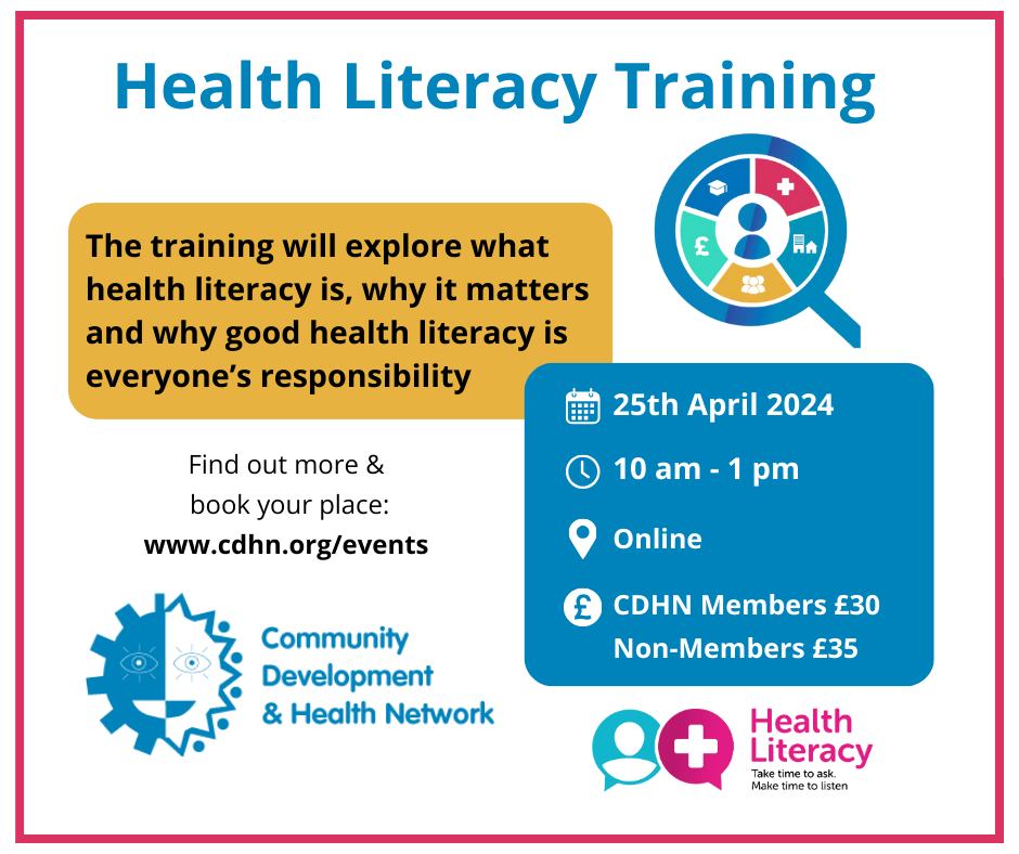 There's still a few places left for our health literacy training on Thursday (25 April).  Sign up and find out more here cdhn.org/events   #healthliteracy #healthinequalities #SDOH