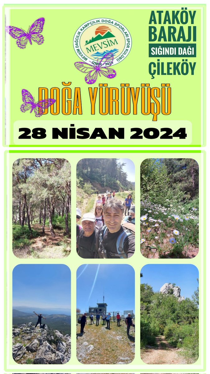 MEVSİM DAĞCILIK KAMPÇILIK  DOĞA SPORLARI SPOR KULÜBÜ - İZMİR  
GÜNÜBİRLİK DOĞA YÜRÜYÜŞÜ 

🗓️  TARİH : 28 NİSAN 2024 - PAZAR 
🕣  07:10 - 19:00  ( BAŞLAMA - BİTİŞ ) 
🇹🇷  YER : İZMİR - MENDERES  
⛰️  PARKUR : ATAKÖY BARAJI SIĞINDI DAĞI ( ZİRVE ) ÇİLE KÖY 

mevkamp.org