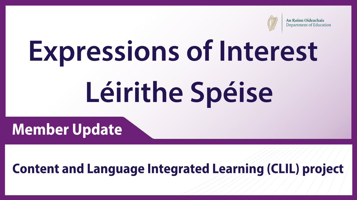 👉 The DE is seeking Expressions of Interest from English-medium primary and post-primary schools to participate in a Content and Language Integrated Learning (CLIL) project for Irish in the school year 2024/25. 🔗 For more information see here: bit.ly/4aQWzDF