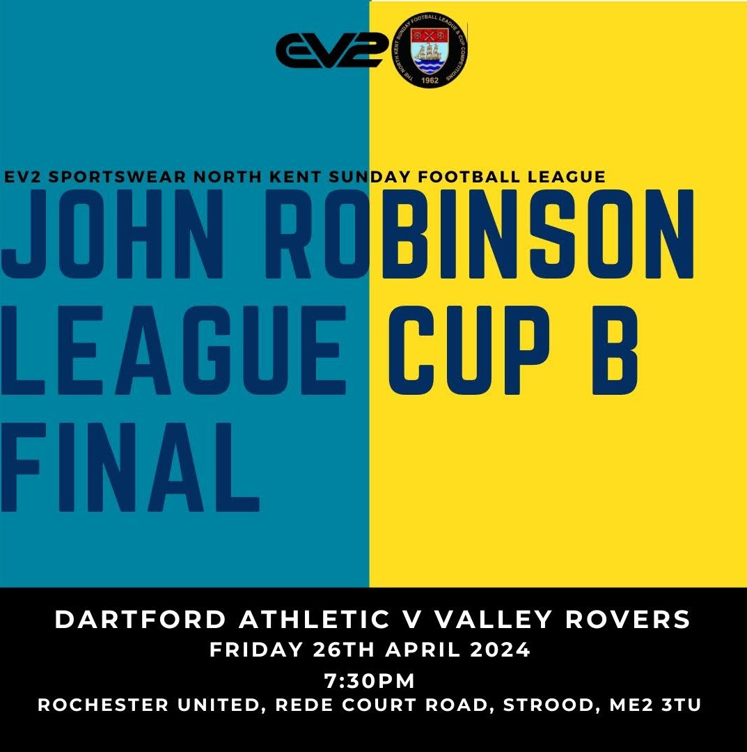 John Robinson League Cup B Final Friday 26th April @Dartford_AthFC Vs @ValleyRovers_ KO 7:30pm At Rochester United FC Join us for our first John Robinson League Cup final of the season, in what should be a cracking cup final with two sides battling it out at the top of Div 3