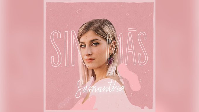 teleaudiencias's tweet photo. #Efemérides🎤: Hoy se cumplen 4 años del lanzamiento del primer single de Samantha (@_Samanthagg). El tema fue titulado 'Sin más' y tiene casi 10 millones de visualizaciones en youtube. https://t.co/eBblAoCs25