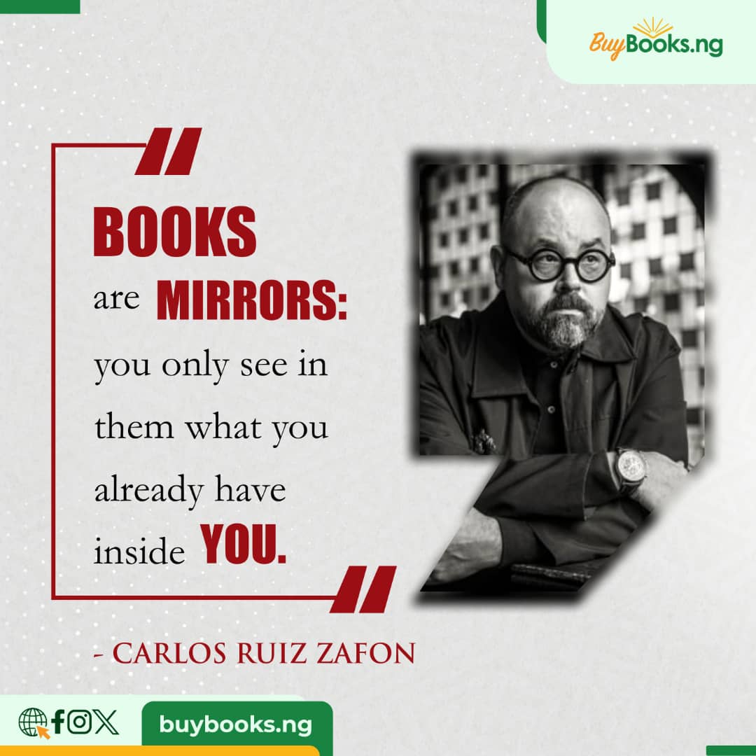 The act of reading becomes an act of self-discovery, where we uncover hidden parts of our psyche through our engagement with the written word.
Happy New Week🥰

#InnerWorlds
#BookWisdom
#bookmirror
#CarlosRuiz
#teacherstudent
#mondaymotivation
#buybooksng