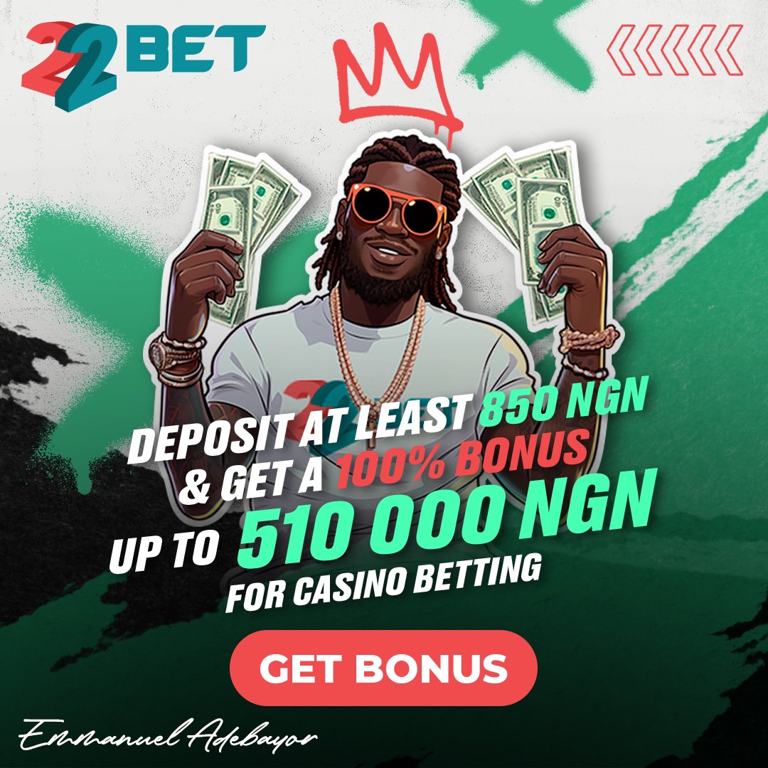 We’ve increased our Welcome Bonus for Casino Betting, it’s now up to NGN 510,000 on your first deposit for Live Casino 🎰 , Blackjack ♠️, Roulette, Poker ♦️, etc.

Claim your bonus here 👉🏾 bit.ly/3HLjCne

#22Bet #Bestodds #OnlineCasino #Bonus #Switchto22Bet
