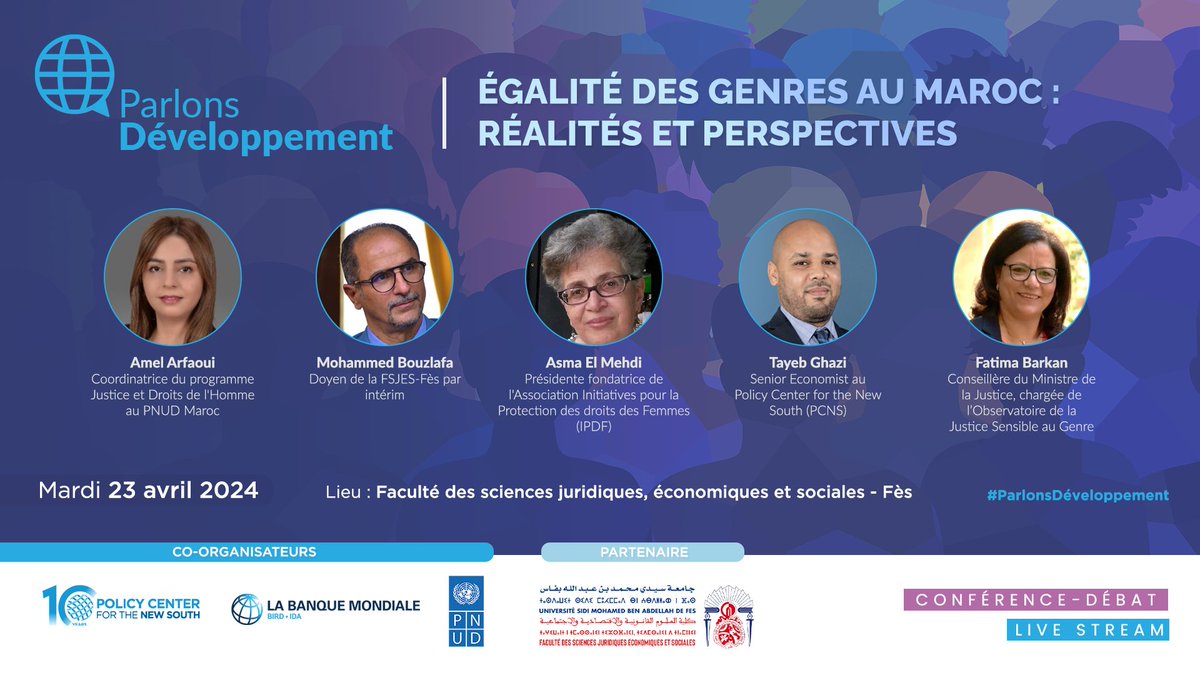 ⏳ J-1 avant la 15ème édition de #ParlonsDéveloppement qui se tiendra à Fès, ouvrant le débat sur l’#ÉgalitéDesGenres au #Maroc 🇲🇦 dans le cadre des #ODD. En partenariat avec @PNUDMaroc @WorldBankMENA & la FSJES de Fès. Intervenant(e)s👇
 🔗rb.gy/ayqv5i