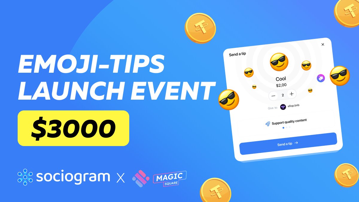🔥$3000 Sociogram x Magic Square Event🔥
Celebrating Emoji-Tips launch with <a href="/MagicSquareio/">Magic Square</a>!

Part 1
💰 $500 in USDT
🏖️ Where: sociogram.org/post/171378699…
📆 When: already launched

Part 2
💰 $2,500 in $SQR
🏖️ magic.store/hot-offers/soc…
📆 01:00 pm UTC

Btw, become a creator on Sociogram