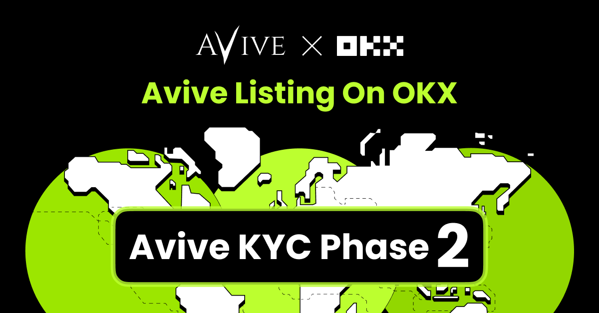 🔥#Avive is set to be listed on #OKX . 
👉Have you completed KYC Phase Two yet? Don't miss out on this revolutionary opportunity – join now!
#AviveWorld #AviveKYC #AviveTestnet  #AviveCitizens