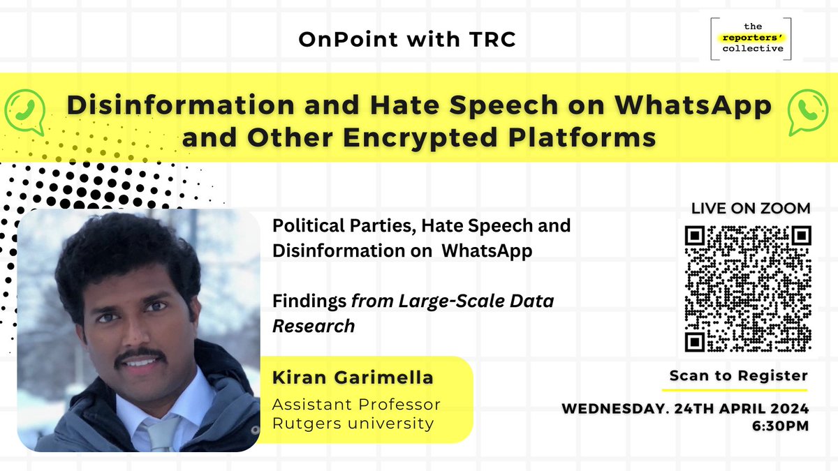 #OnPointwithTRC Join us on Wednesday to understand the hate machinery active in our WhatsApp groups and how political parties in India use it for gains, esp during elections. @RutgersU prof @gvrkiran will talk on misinformation and hate speech. Register: shorturl.at/iqFGW
