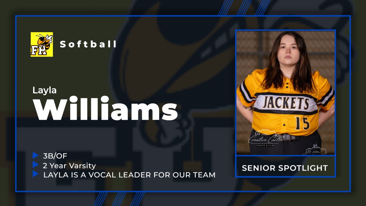 SoftballFHHS's tweet photo. Senior Night is this Tuesday so we are going to recognize our seniors. 1st up is Layla Williams #15. https://t.co/cLJH973eWW