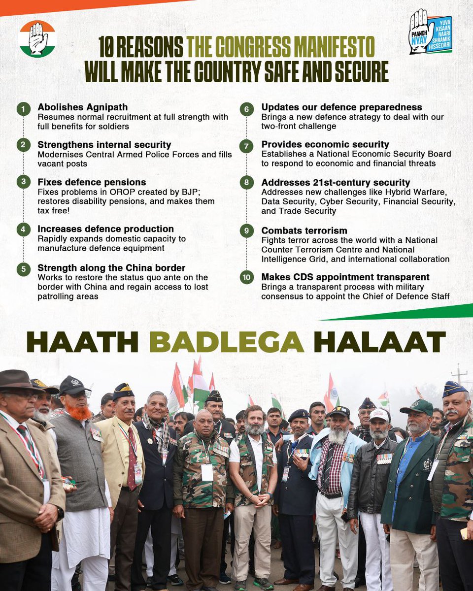 Congress’s Manifesto is to ensure India's safety and security!.
We will scrap the Agniveerscheme, address the issue of defence
pensions and strengthen India’s defence capabilities-Our dedication is unwavering in safeguarding every inch of our country.
#HaathBadlegaHalaat