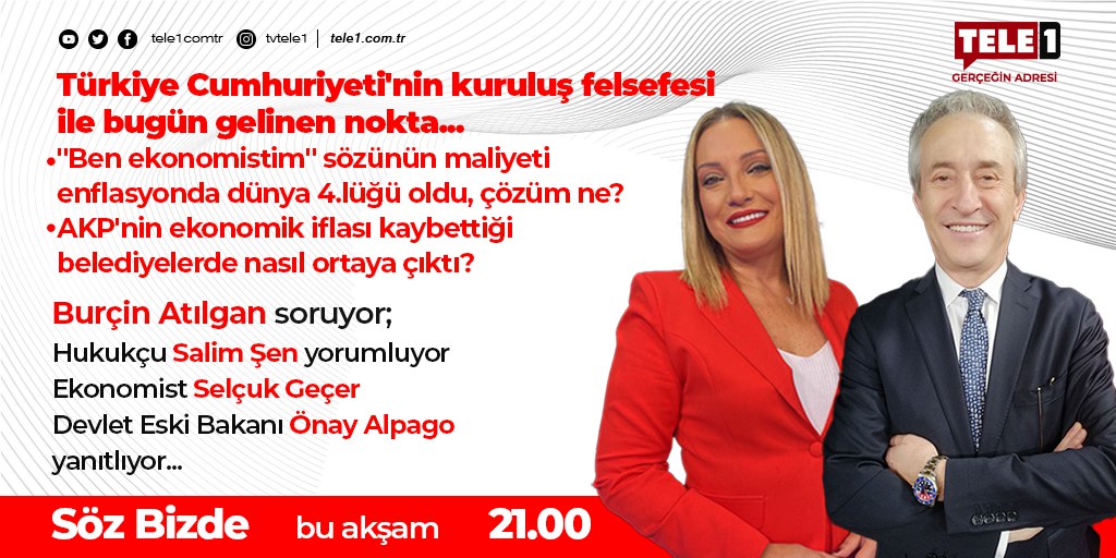 ➤Türkiye Cumhuriyeti'nin kuruluş felsefesi ile bugün gelinen nokta ➤'Ben ekonomistim' sözünün maliyeti enflasyonda dünya 4.'lüğü oldu, çözüm ne? @BurcinAtilgan @Saliimsen @_selcukgecer @onayalpago Söz Bizde, saat 21.00'de TELE1'de!