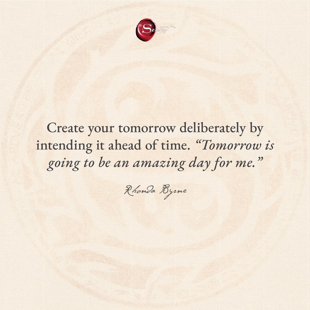 thesecret's tweet photo. Manifest the amazing day that awaits. Leave a ❤️ below for this intention.

"Create your tomorrow deliberately by intending it ahead of time. “Tomorrow is going to be an amazing day for me.” https://t.co/TSQuYIOib3