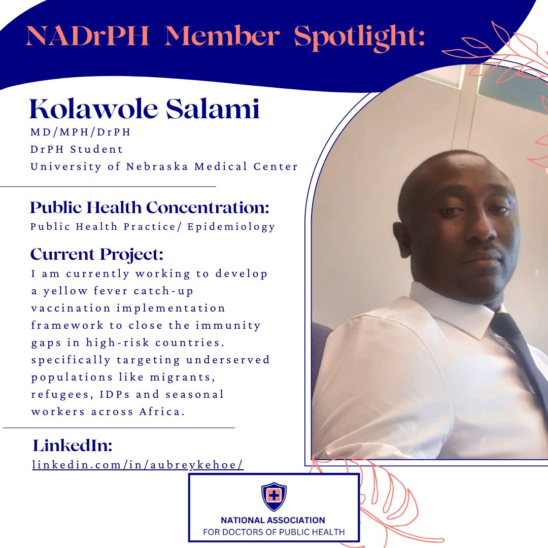 Spotlight for the week is Kolawole Salami, DrPH student at University of Nebraska Medical Center currently working to develop a yellow fever catch-up vaccination implementation framework to close the gaps in high-risk countries. 
Interested in a spotlight: nadrph.wildapricot.org/Members-Spotli…