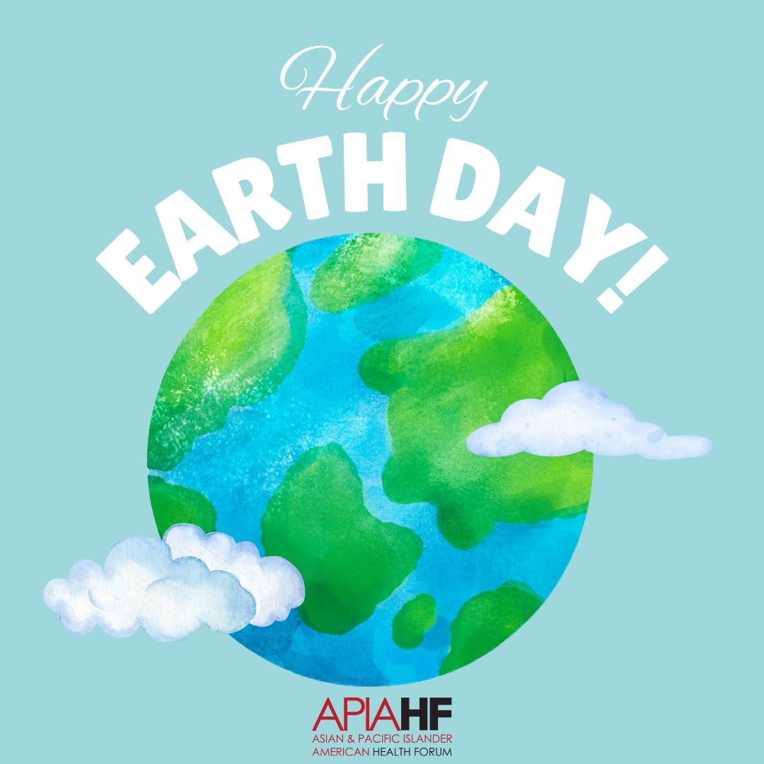 Happy Earth Day from APIAHF! In our pursuit of health equity, we must work towards the health of our planet as well. Learn about what you can do to help the earth at earthday.org #EarthDay