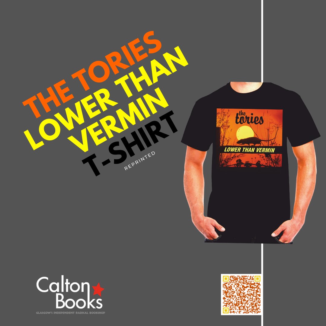 A #CaltonBooks production for The Tories Lower than vermin t-shirt reprinted and back in stock. #Bevan calton-books.co.uk/clothing/the-t…