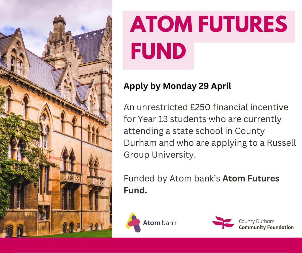 Calling higher education teachers in County Durham 🚨 One week left for year 13 students to apply for an unrestricted financial incentive to support an application to a Russell Group University with the Atom Futures Fund. Find out more on our website bit.ly/4420Sdi