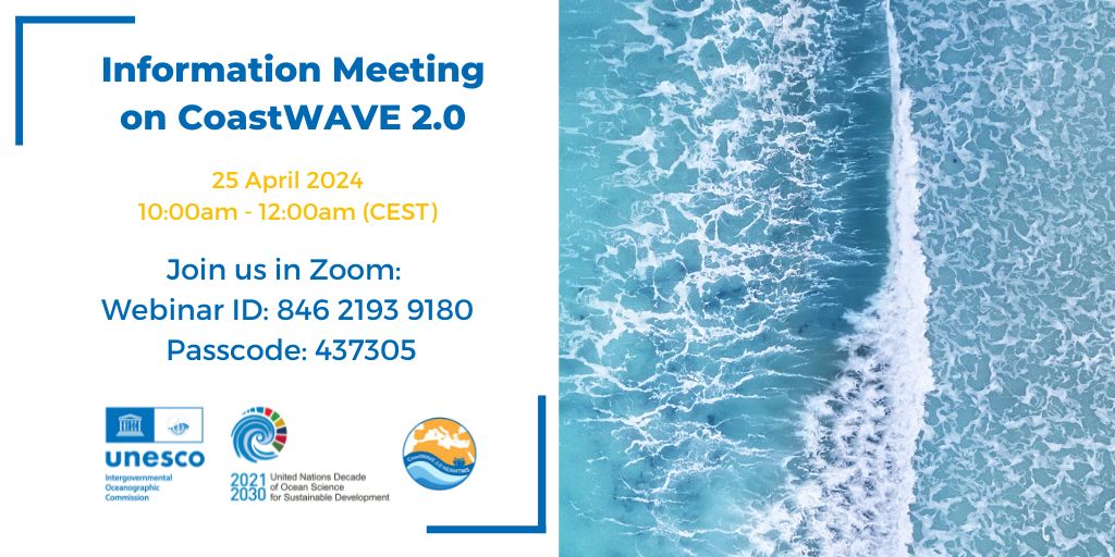 [Webinar Invitation] CoastWAVE 2.0 Informational Meeting 25 April 2024 | 10:00 am - 12:00 pm (CEST) A great opportunity to learn everything about our new CoastWAVE 2.0 Project, funded by DG ECHO & take part in Q&A. ❗ No prior registration required: Join info on visual below!