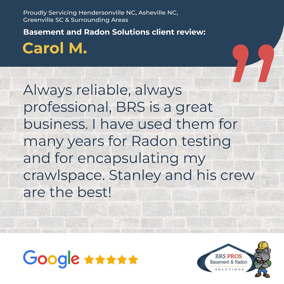 Always reliable, always professional, BRS is a great business. I have used them for many years for Radon testing and for encapsulating my crawlspace. Stanley and his crew are the best!
- Carol M.
basementandradonsolutions.com/google-reviews/ 
#googlereviews #fivestarreviews #clientreviews