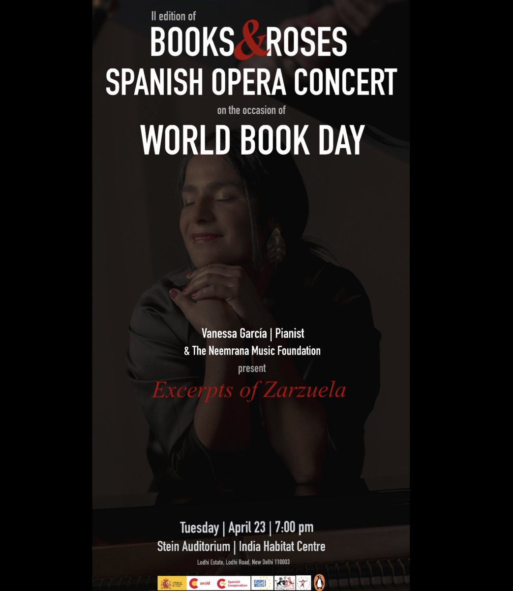 Come & join us tomorrow, as we bring to you II edition of “Books & Roses”, zarzuela concert by🇪🇸pianist @garciadiepa, together with singers of @TNMF_INDIA, on the occasion of #WorldBookDay2024📚 🗓️April 23 🕖7 pm 📍Stein Auditorium, India Habitat Centre, #NewDelhi🇮🇳 #SpaIndia