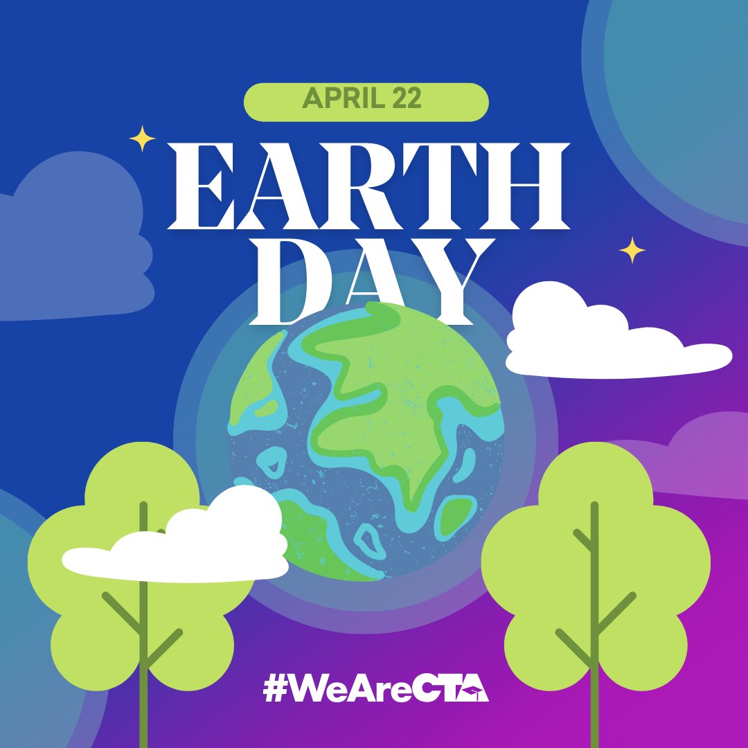 Each year, more than a billion people celebrate #EarthDay to protect the planet from pollution and deforestation. As educators, we can foster a love of our planet and empower the next generation to lead the way in our pursuit of environmental justice. #WeAreCTA