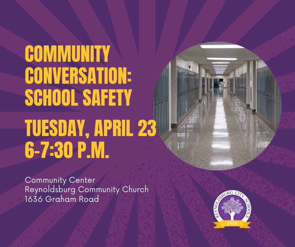 The community conversation about school safety is tomorrow evening. The panel discussion with school and police leadership will begin at 6 p.m. in the banquet rooms of the Reynoldsburg Community Church's community center.