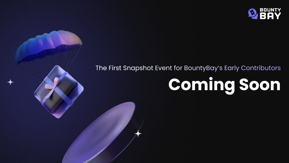 Get ready for the early contributor snapshot, arriving soon at BountyBay... Stay tuned, don't miss out on this opportunity.