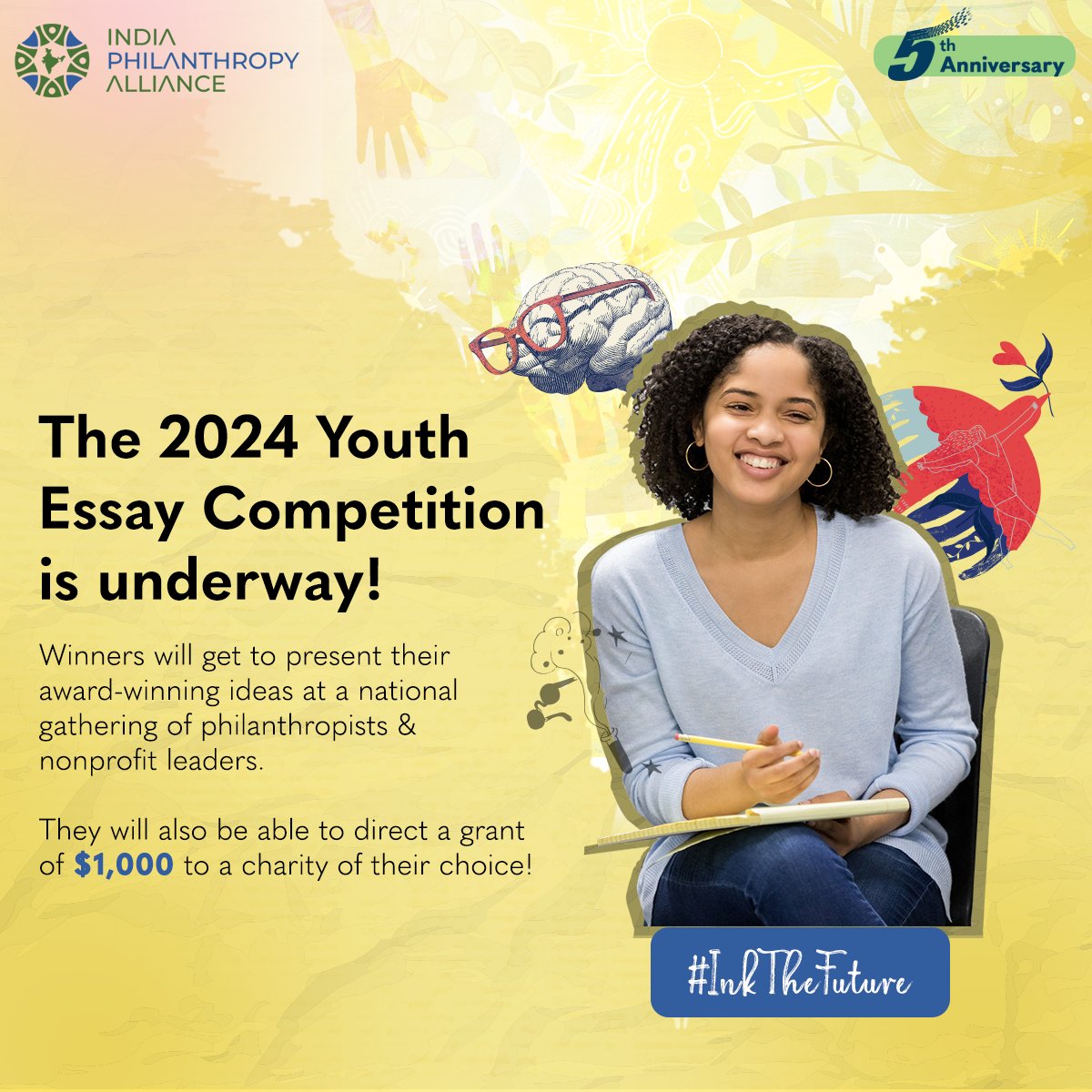 Write about the future you want to see! Winners of 2024 Youth #EssayCompetition will gain unique opportunities & exposure to the philanthropic movement towards India & will get to present their ideas for development & change. ​ #InkTheFuture​ Learn more: indiaphilanthropyalliance.org/2024youthessay