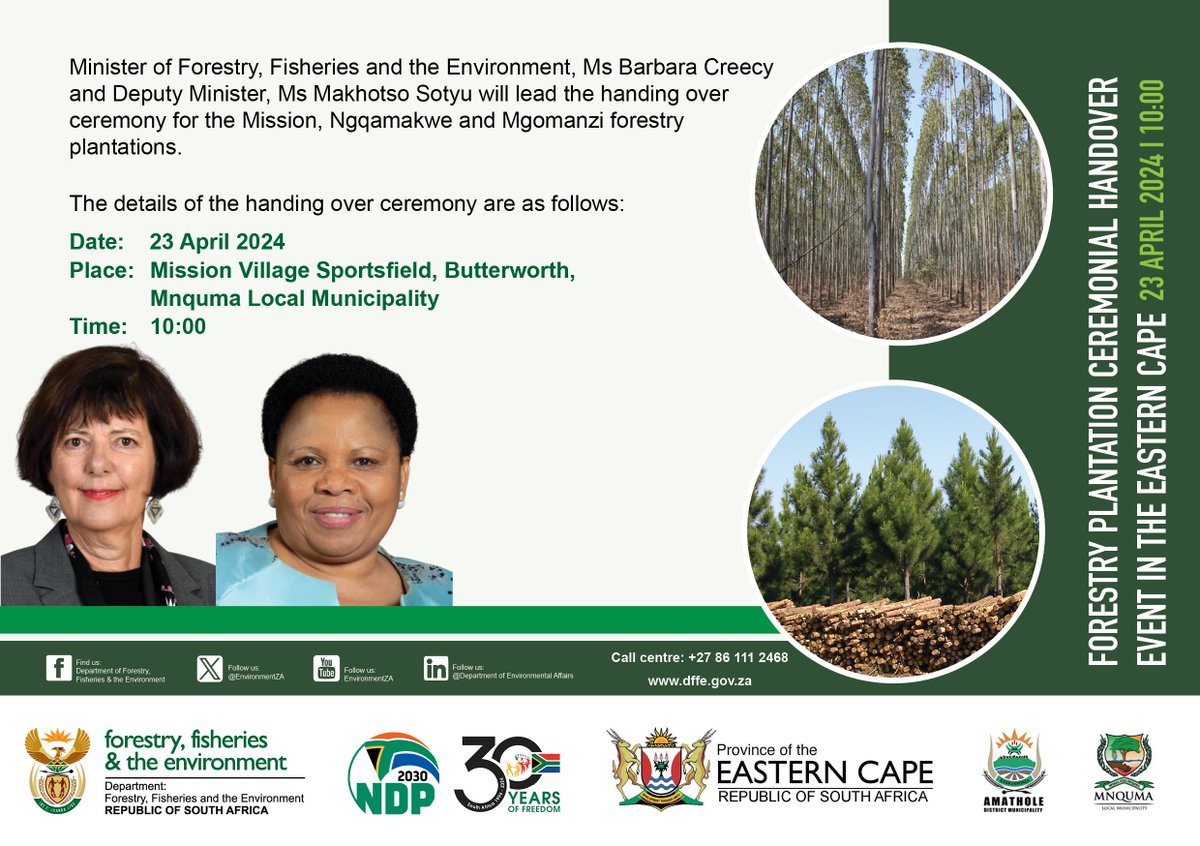 The Minister and Deputy Minister of DFFE, Ms. Barbara Creecy and Ms Makhotso Sotyu, will launch Community Forestry Agreements and handover the Mission, Ngqamakwe & Mgomanzi plantations on 23 April 2024, at Mission village sportsfield, in #Butterworth. #Forestry