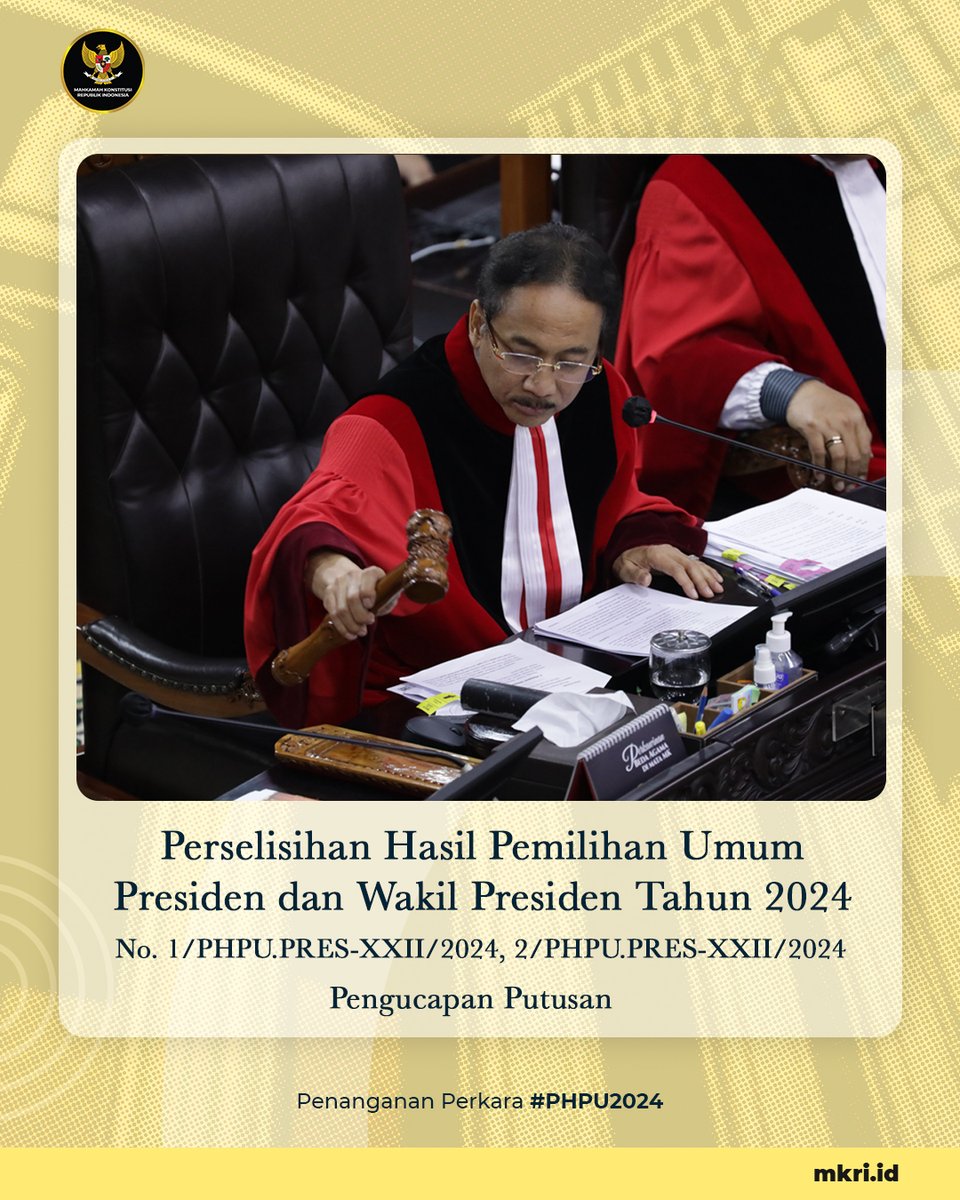 officialMKRI's tweet photo. MK telah memutus dua perkara putusan #PHPU2024 Pilpres pada 22 April 2024. MK menolak kedua permohonan yang diajukan oleh dua paslon Presiden dan Wakil Presiden. (1/2) https://t.co/sQWJYzLK5E