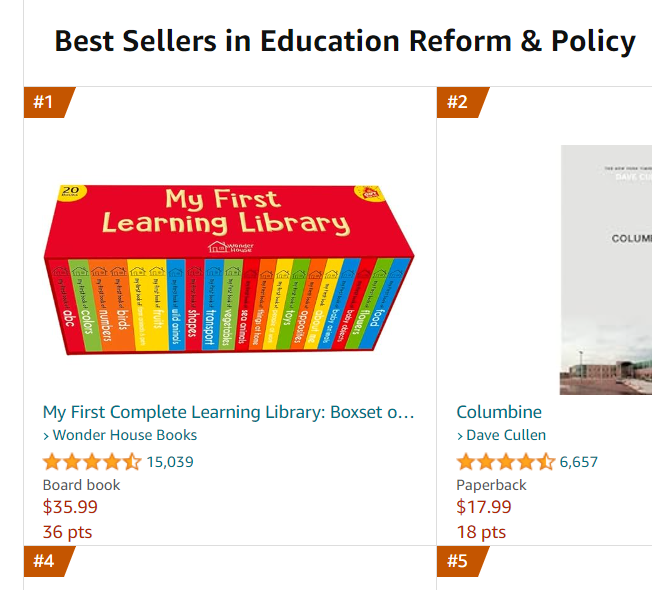 Any time I'm frustrated that my book isn't ranked higher on Amazon's "Education Reform and Policy" list, I can assuage that feeling by consulting the top of the chart.