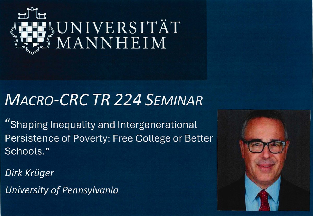 On Thursday, April 25th, at 12:15 pm, we are thrilled to welcome Dirk Krüger, University of Pennsylvania, to our Macro-CRC TR 224 Seminar (@EPoS224 @EconUniMannheim). He will present “Shaping Inequality and Intergenerational Persistence of Poverty: Free College or Better Schools”