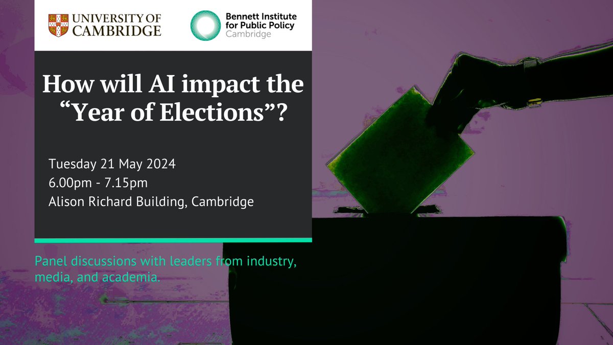 New event: How will AI impact “the year of elections”? Join us for panel discussions w/ @DianeCoyle1859 @ginasue Tom Mason @KerryAMcInerney @kncukier @HenryAjder & @waltpasquarelli Tuesday 21 May, 18:00, Sidgwick Site, Cambridge Book your free ticket: bennettinstitute.cam.ac.uk/events/how-wil…